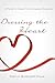 Dressing the Heart: A Parent's Guide to Everyday Etiquette