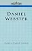 Daniel Webster (Cosimo Classics Biography)
