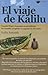 El viaje de Kalilu: Cuando llegar al paraíso es un infierno. De Gambia a España: 17345 km en 18 meses (Plataforma testimonio) (Spanish Edition)