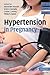 Hypertension in Pregnancy