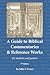 A Guide to Biblical Commentaries & Reference Works