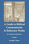 A Guide to Biblical Commentaries & Reference Works