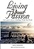 Living Your Passion: How Lo...