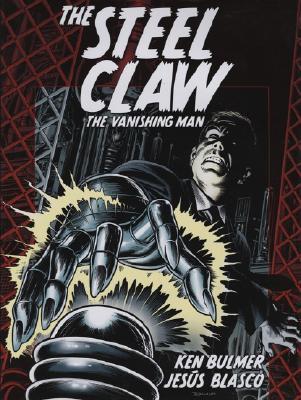 The Steel Claw: The Vanishing Man (Hardcover)