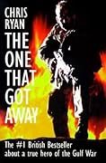 The One That Got Away: My SAS Mission Behind Enemy Lines