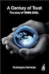 A Century of Trust: The Story of Tata Steel