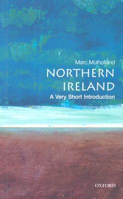 Northern Ireland: A Very Short Introduction (Paperback)
