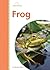 Frog (Amicus Readers - Animal Life Cycles)