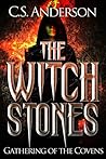 The Witch Stones ...