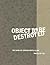 Object to Be Destroyed: The...