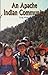 An Apache Indian Community (Rosen Real Readers)