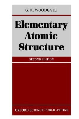 Elementary Atomic Structure (Paperback)
