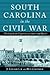 South Carolina in the Civil...