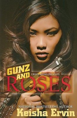 Gunz and Roses (Paperback)