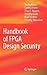 Handbook of FPGA Design Sec...