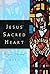 Jesus' Sacred Heart Prayer ...