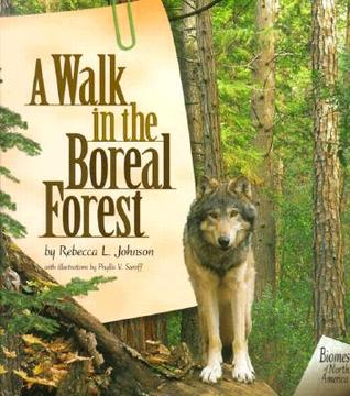 A Walk in the Boreal Forest (Biomes of North America)