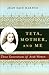 Teta, Mother, and Me: Three...