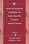 Social and Emotional Adjustment and Family Relations in Ethnic Minority Families