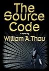 The Source Code: A Novel