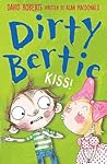 Kiss! (Dirty Bertie) Kiss! (Dirty Bertie)