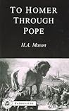 To Homer Through Pope (BCPaperbacks)