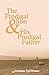 The Prodigal Son and His Pr...