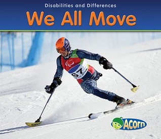 We All Move (Disabilities and Differences)