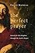 The Perfect Prayer