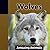 Wolves by Angela Royston Wolves by Angela Royston