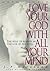 Love Your God with All Your Mind by Moreland
