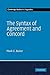 The Syntax of Agreement and Concord (Cambridge Studies in Linguistics, Series Number 115)