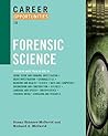 Career Opportunities in Forensic Science (Career Opportunities (Hardcover)) Career Opportunities in Forensic Science (Career Opportunities (Hardcover))