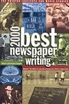 Best Newspaper Writing 2000