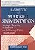 Handbook of Market Segmentation (Haworth Series in Segmented, Targeted, and Customized Market)