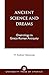 Ancient Science and Dreams: Oneirology in Greco-Roman Antiquity