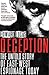 Deception: The Untold Story...
