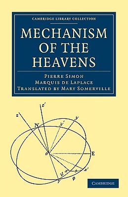 Mechanism of the Heavens (Cambridge Library Collection - Physical Sciences)