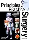 Principles and Practice of Surgery: With STUDENT CONSULT Online Access, 5e