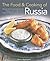 The Food & Cooking of Russi...
