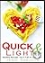 Quick and Light: Healthy Re...
