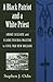 A Black Patriot and a White Priest: André Cailloux and Claude Paschal Maistre in Civil War New Orleans (Conflicting Worlds: New Dimensions of the American Civil War)