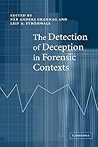 The Detection of Deception in Forensic Contexts (Volume 0) The Detection of Deception in Forensic Contexts (Volume 0)