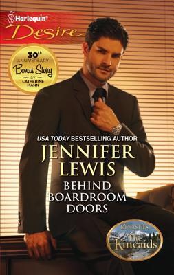 Behind Boardroom Doors (Dynasties: The Kincaids #3)