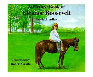 A Picture Book of Eleanor Roosevelt (Picture Book Biography)