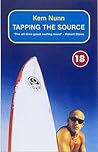 Tapping the Source by Kem Nunn