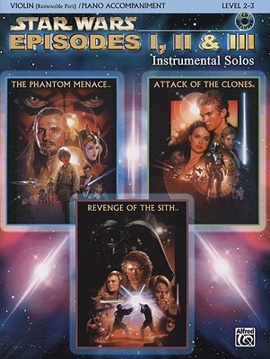 Star Wars Episodes I, II & III Instrumental Solos for Strings: Violin, Book & CD (Paperback)