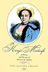 The King's Midwife: A History and Mystery of Madame du Coudray
