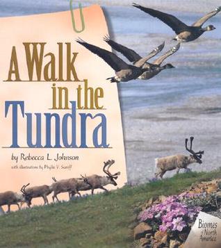 A Walk in the Tundra (Biomes of North America)