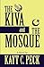 The Kiva and the Mosque